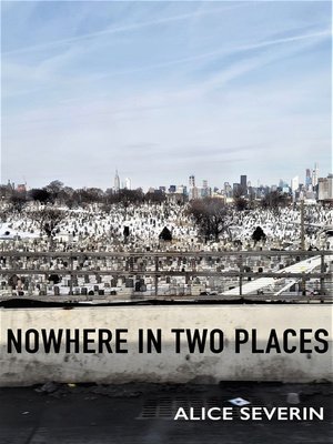 cover image of Nowhere in Two Places